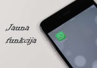 WhatsApp pirms īsa brīža laidis klajā sen gaidītu funkciju, tomēr visiem telefoniem tā nebūs pieejama